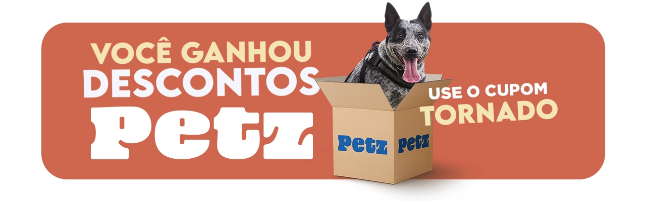 Petz é cupom TORNADO