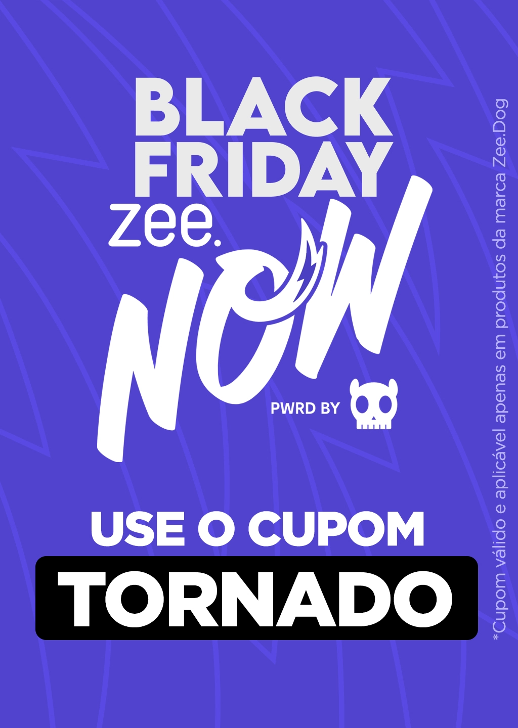 Black Friday ZeeNow Cupom TORNADO
